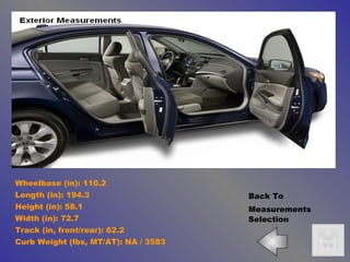 Wheelbase (in): 110.2  Length (in): 194.3  Height (in): 58.1  Width (in): 72.7  Track (in, front/rear): 62.2  Curb Weight (lbs, MT/AT): NA / 3583 Back To Measurements   Selection 
