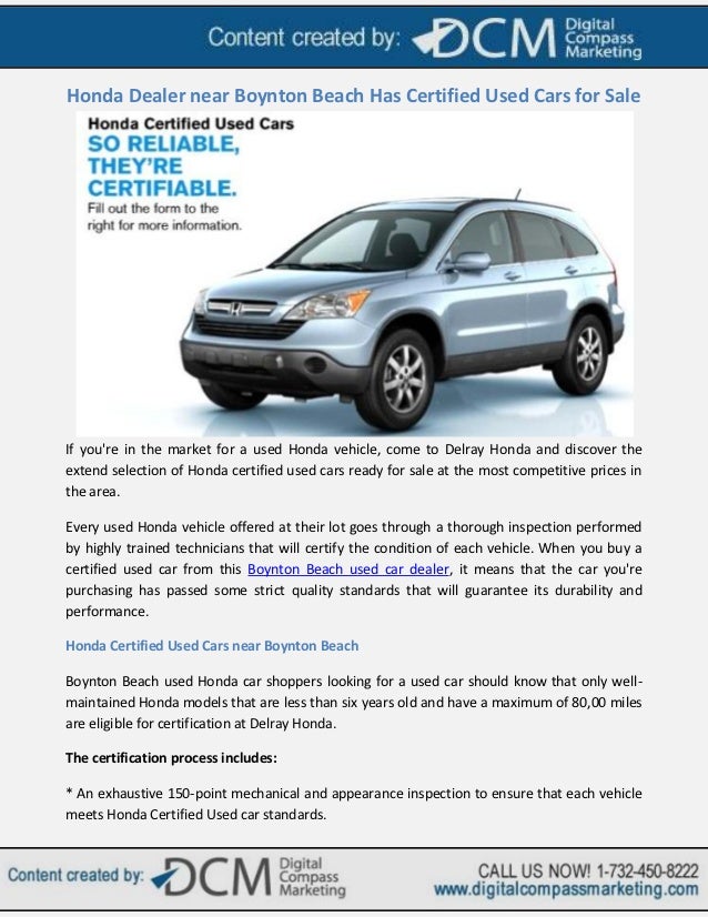 Certified Used Cars >> Honda Dealer Near Boynton Beach Has Certified Used Cars For Sale Certified Used Cars >> Honda Dealer Near Boynton Beach Has Certified Used Cars For Sale
