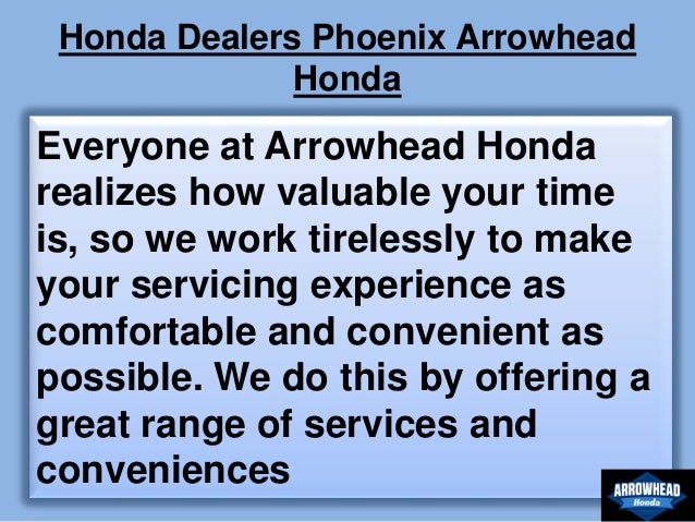 Arrowhead Honda Honda Dealers Phoenix Arrowhead Honda