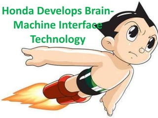 Honda Develops Brain-Machine Interface Technology  