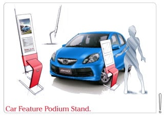 Car Feature Podium Stand.
 