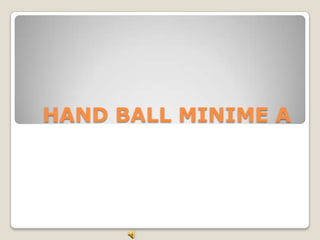 HAND BALL MINIME A 