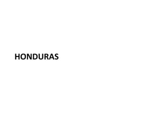 HONDURAS

 