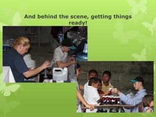 And behind the scene, getting things
ready!
 