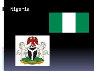 Nigeria
 