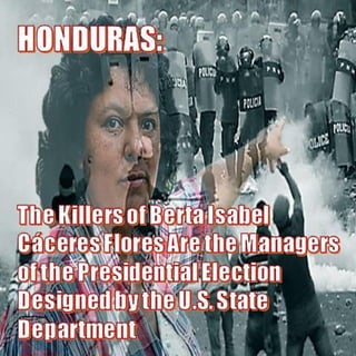 Honduras: The Killers of Berta Cáceres