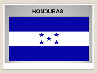 HONDURAS
 
