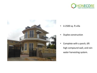 2500 Sq.ft Villa

• A 2500 sq. ft villa
• Duplex construction
• Complete with a porch, 6ft
high compound wall, and rain
water harvesting system.

 