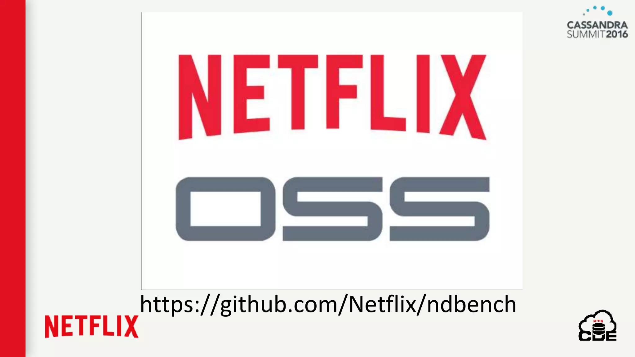 https://github.com/Netflix/ndbench
 