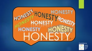 HONESTY ADHD:
As We
Know
It!™
Presentation by:
 