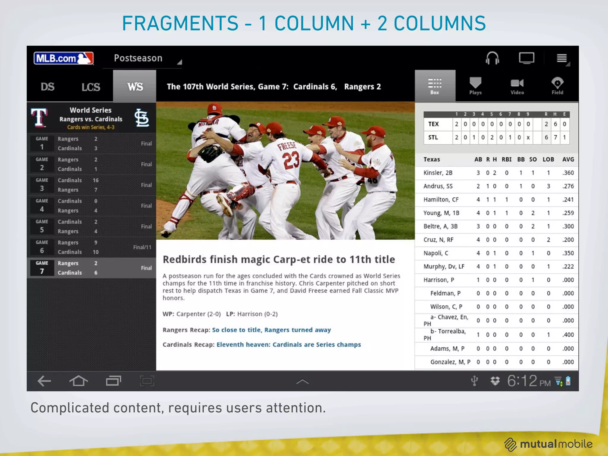 FRAGMENTS - 1 COLUMN + 2 COLUMNS




Complicated content, requires users attention.
 