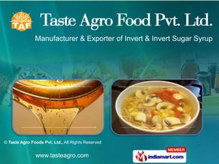 Manufacturer & Exporter of Invert & Invert Sugar Syrup 