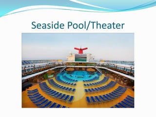 Seaside Pool/Theater,[object Object]