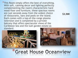 Private canopied beds