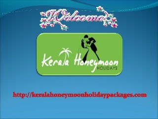 Honeymoon packages in kerala