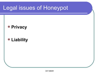 Legal issues of Honeypot Privacy Liability  