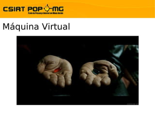 Máquina Virtual
 