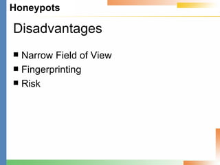 Disadvantages Narrow Field of View Fingerprinting Risk 