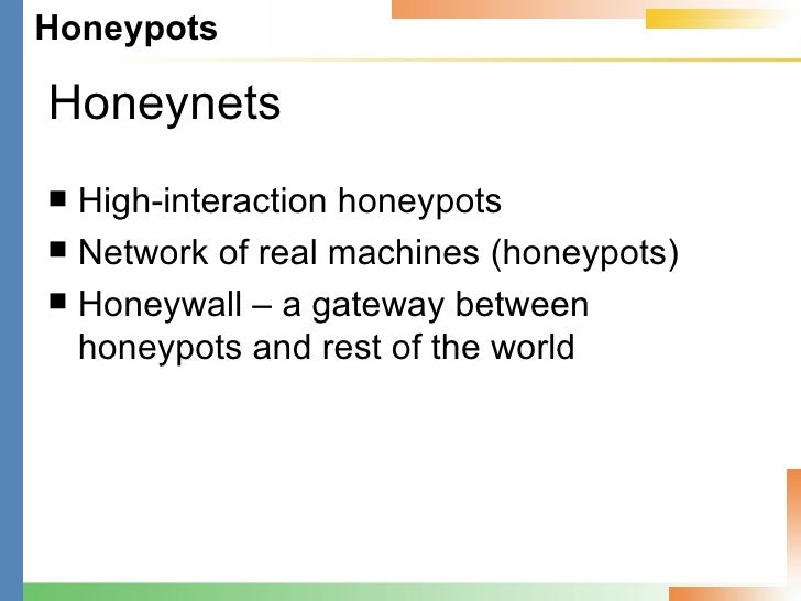 Honeypots