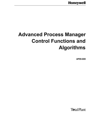 Advanced Process Manager
Control Functions and
Algorithms
AP09-600

 
