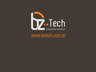 www.bztech.com.br
 