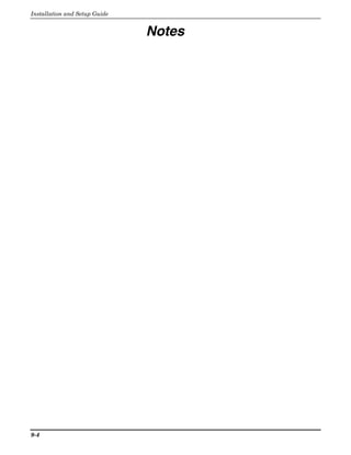 Installation and Setup Guide


                               Notes




9-4
 