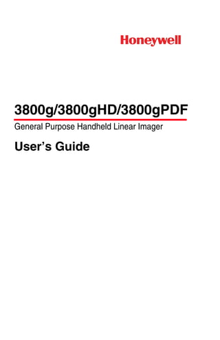 ™
3800g/3800gHD/3800gPDF
General Purpose Handheld Linear Imager
User’s Guide
 