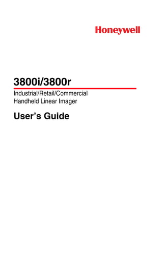 ™
3800i/3800r
Industrial/Retail/Commercial
Handheld Linear Imager
User’s Guide
 
