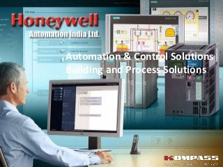 Automation & Control Solutions
Building and Process Solutions
 