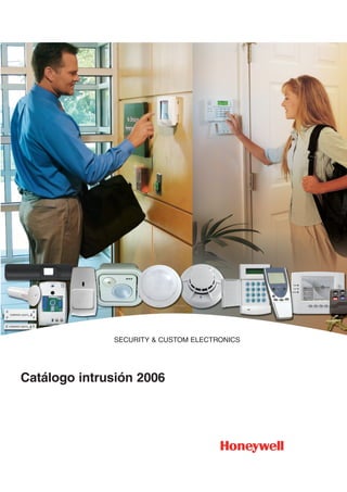 Catálogo intrusión 2006
SECURITY & CUSTOM ELECTRONICS
 