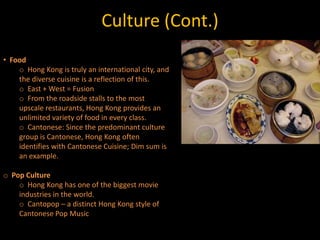   Much of Hong Kong's terrain is hilly to mountainous with steep slopes, less than 25% of the territory's landmass is developed