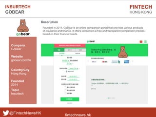 fintechnews.hk
FINTECH
HONG KONG
@FintechNewsHK
Description
Founded in 2014, GoBear is an online comparison portal that pr...