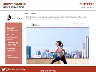 fintechnews.hk
FINTECH
HONG KONG
@FintechNewsHK
Description
Next Chapter is a Hong Kong-based rewards-based crowdfunding p...