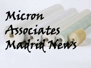 Micron
Associates
Madrid News
 