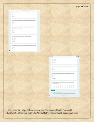 Page 36 of 36
Google form: https://docs.google.com/forms/d/1jCqsGUVcwjqDi-
C6a8JW8SUH7uNsdJDXT-AmW58yQgI/viewform?edit_requested=true
 