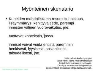 Timo Honkela: Ihminen+ -esitelmä, Mikkeli, 22.9.2016