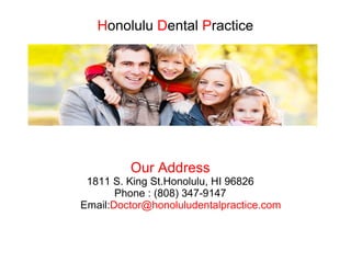 Honolulu Dental Practice

Our Address

1811 S. King St.Honolulu, HI 96826
Phone : (808) 347-9147
Email:Doctor@honoluludentalpractice.com

 