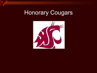 Honorary cougars