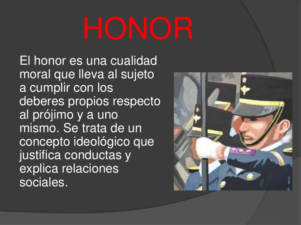 Honor, disciplina y lealtad