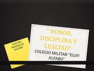 Honor, disciplina y lealtad dennis salas 1 g