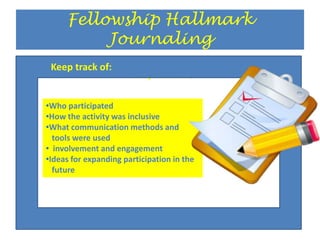 Identify possible solutionsScholarship HallmarkJournalingKeep track of: