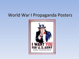 World War I Propaganda Posters 