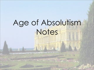 Age of Absolutism Notes 