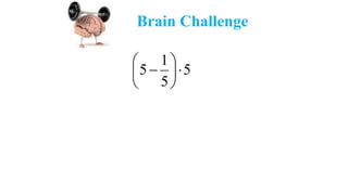 Brain Challenge
5
5
1
5 






 