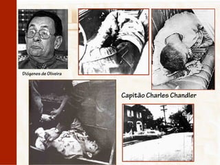 Diógenes de Oliveira



                       Capitão Charles Chandler
 