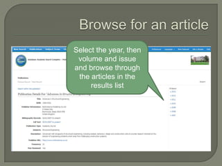 Select the year, then
volume and issue
and browse through
the articles in the
results list

 