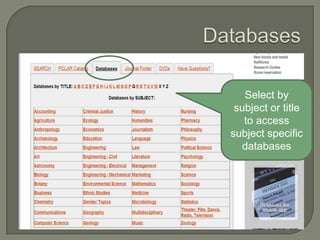 Select by
subject or title
to access
subject specific
databases

 