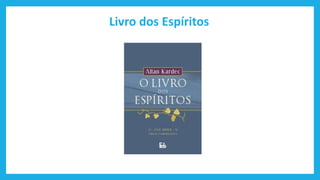 Livro dos Espíritos
 
