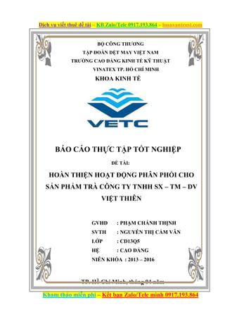 Hoàn thiện hoạt động phân phối cho sản phẩm trà công ty Việt Thiên.doc