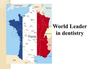 World Leader
in dentistry
 